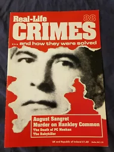 REAL-LIFE CRIMES No 88 - August Sangret Murder On Hankley Common - Picture 1 of 2