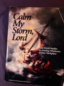 Bible Study: Calm My Storm, Lord by Randall K. Kilgore (1999, Paper) - Picture 1 of 1