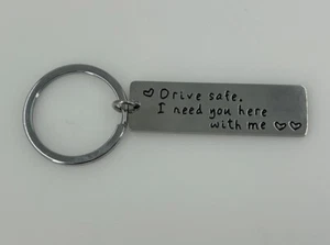 Drive Safe Keychain I need you here with me Silver Tone - Picture 1 of 7
