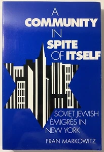 A Community in Spite of Itself : Soviet Jewish Emigres in New York 1993 Paperbk - Picture 1 of 2