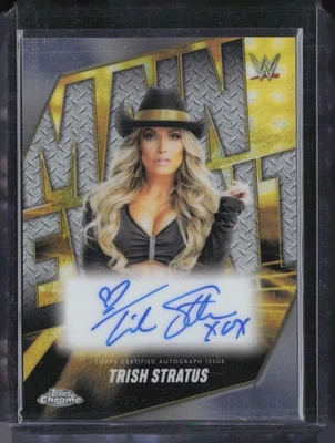 2025 Topps Chrome WWE Main Event Trish Stratus Auto Autograph  - Image 1 of 2