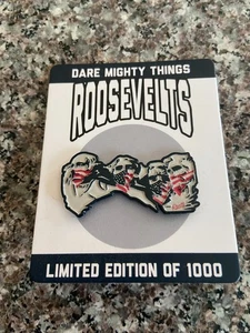Pin Roosevelts Dare Mighty Things LE de 1000 - Imagen 1 de 1