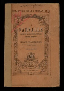 book LE FARFALLE Felice Franceschini with 230 engravings E. TREVES PUBLISHER 1870 - Picture 1 of 5