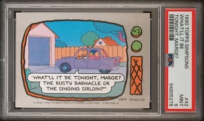 HOMER SIMPSON 1990 Topps SIMPSONS "What'll It Be Tonight...."#42 MINT PSA 9 - Image 1 of 2