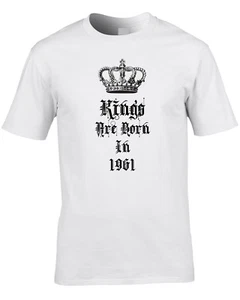 T-shirt uomo Kings Are Born In 1961 58° cinquantotto compleanno idea regalo reale - Foto 1 di 1