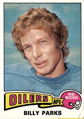 1975 Topps - #324 Billy Parks Oilers - Image 1 of 2