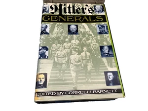 Hitler's Generals by Correlli Barnett, 1989, Grove Weidenfeld, NY - Picture 1 of 17