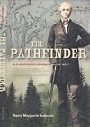 Pathfinder: A. C. Anderson's Journe..., Anderson, Nancy