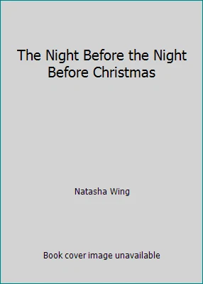 The Night Before the Night Before Christmas by Natasha Wing - Image 1 of 1