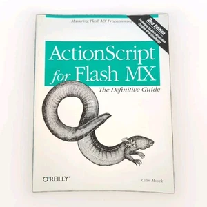 2003 ActionScript for Flash MX The Definitive Guide by Moock Colin - CS4 - Imagen 1 de 5
