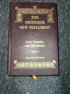 THE ORTHODOX NEW TESTAMENT: ACTS, EPISTLES, AND By Holy Apostles Convent NEW - Foto 1 di 3