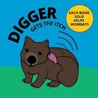 Digger Gets The Itch By Melinda Kerr (English) Paperback Book