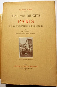 PARIS/UNE VIE DE CITE/M.POETE/ED PICARD/TOME I/1924/NON COUPE - Picture 1 of 1