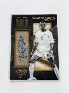 PAULO WANCHOPE "VINTAGE GOLD AUTOGRAPH CARD" PANINI BLACK GOLD 2016/17