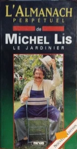 Almanach perpetuel de michel lis le jardinier | Lis Michel | Bon état - Imagen 1 de 1