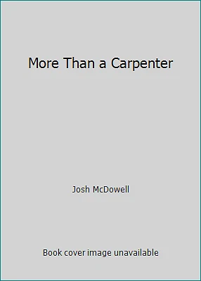 More Than a Carpenter by Josh McDowell - Image 1 of 1