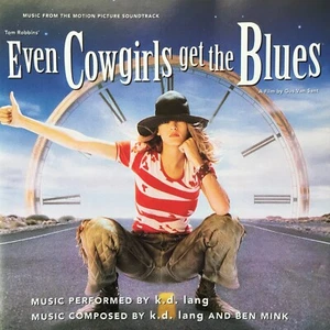 CD de KD Lang Even Cowgirls Get The Blues Music From The Motion Picture Soundtrack - Imagen 1 de 2