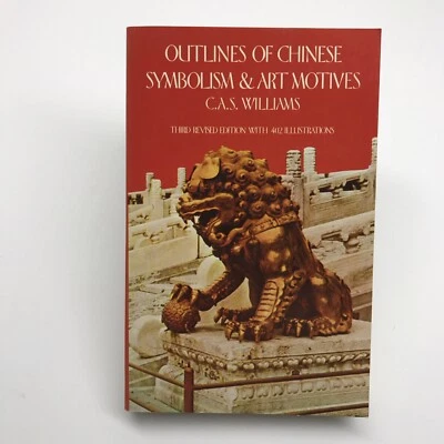 Chinese Symbolism and Art Motives~1976 Trade Paperback - Image 1 of 4