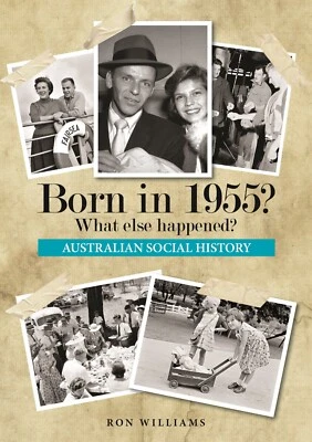 BORN IN 1955?....Birthday Book....Australian Social History....Oz 1955 Year-book - image 1 of 4