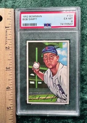 1952 Bowman Bob Swift, #131, PSA EX-MT 6 (Excellent-MInt 6), Det. Tigers, R406-6 - Image 1 of 2