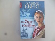 TB Sabine Ebert - Die Spur der Hebamme Band 2