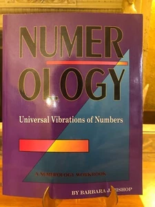 Numerology : The Universal Vibrations of Numbers by Barbara J. Bishop (1998,... - Picture 1 of 5