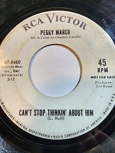 PEGGY MARCH : Can't stop Thinkin About him/Watch what you do RCA PROMO F272