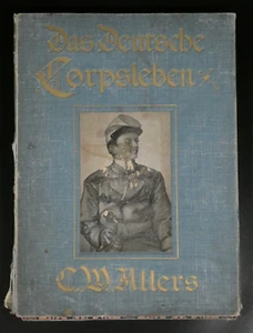 Libro Allers Das Deutsche Corpsleben Studentika collegamento Burschenschaft 1902 - Foto 1 di 9