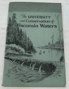 Bulletin of The University of Wisconsin Conservation of Wisconsin Waters 1936 - Picture 1 of 9