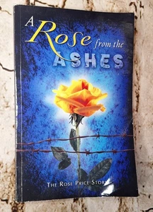 Eine Rose aus der Asche Die Rosenpreisgeschichte Von der Kindheit bis zum Konzentrationslager - Bild 1 von 10