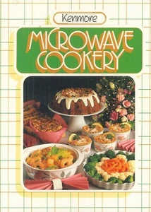 Vintage Sears Kenmore Microwave Cookery 1985 #13332 Cooking Guide One Dish Meals - Picture 1 of 7