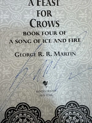 A Feast For Crows Paperback Signed By George R. R. Martin Game Of Thrones Auto - Image 1 of 4
