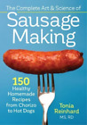 Tonia Reinhard Complete Art And Science Of Sausage Makin (Paperback) (Uk Import)
