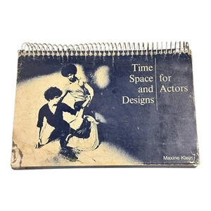Time : Space and Designs for Actors by Maxine Klein (1975, Trade Paperback) - Picture 1 of 5
