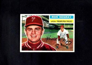 1956 TOPPS #7 RON NEGRAY--(RC)--PHILLIES--NO CREASES--EX/MT/NR/MT++