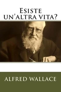 Esiste un'altra vita? by Alfred Russell Wallace (Italian) Paperback Book - Picture 1 of 1