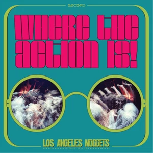 Various Artists Where the Action Is!: Los Angeles Nuggets (Vinyl) - Picture 1 of 1