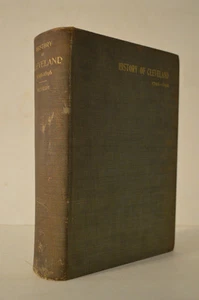 History of Cleveland 1796-1896 James Harrison Kennedy 1st Ed HC - Bild 1 von 1