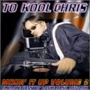 TO KOOL CHRIS - Mixin It Up 2 - CD - **Mint Condition** - Image 1 of 1
