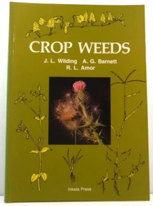 Crop Weeds by Wilding Barnett Amor Farming Agriculture nature book PB VGC - Picture 1 of 13