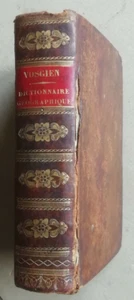 Dictionnaire Géographique Universel de Vosgien V PARISOT éd Pourrat 1834 - Bild 1 von 12