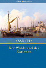 Der Wohlstand der Nationen | Adam Smith | 2022 | deutsch