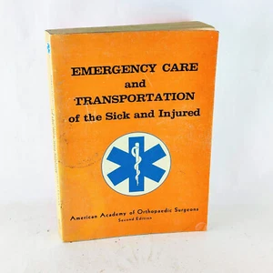 Vintage 1977 Emergency Care Transportation of the Sick & Injured Second Edition - Picture 1 of 4