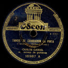 CARLOS GARDEL -VOC-TANGO ARGENTINO- Tango te Cambiaron La Pinta  78rpm  S3718