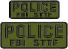 POLICE F B I STTF EMBROIDERY PATCH 4X10 nad 2X5 HOOK ON BACK OD GREEN/BLACK