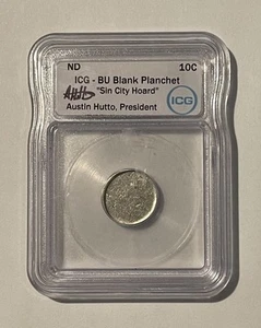 ND 10 Cents ICG BU Blank Planchet "Sin City Hoard" Signed by Austin Hutto - Bild 1 von 2