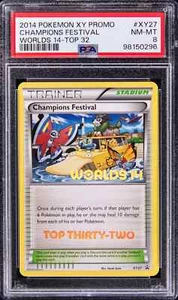 Pokémon World Championships 2014 Top Treinta y Dos Champions Festival #XY27 PSA 8 - Imagen 1 de 2