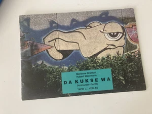 Da Kukse Wa - Dortmunder Graffiti - Brentzel + Moormann 1. Edition 1987 - Bild 1 von 5
