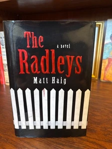 The Radleys. Matt Haig. 1st HC Ptg. Free Press 2010. Fine- Unread - Foto 1 di 7