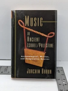 Music in Ancient Israel Palestine Archaeological Written Comparative J. Braun - Picture 1 of 11
